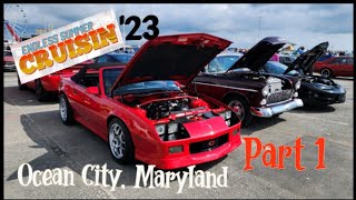 Endless Summer Cruisin  Ocean City Maryland 2023 Part 1 [upl. by Yul958]