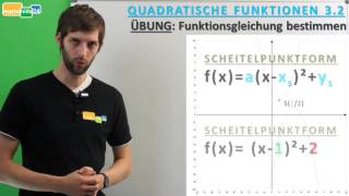 Quadratische Funktionen 32 A Übung Funktionsgleichung bestimmen [upl. by Zoha]