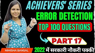 ACHIEVERS SERIES Error Detection TOP 100 QUESTIONS PART 17 NIMISHA BANSAL BANK  SSC  DEFENCE [upl. by Amla]