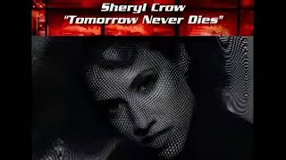 Sheryl Crow  Tomorrow Never Dies Orig Full Instrumental HD Sound 2023 [upl. by Ekenna]