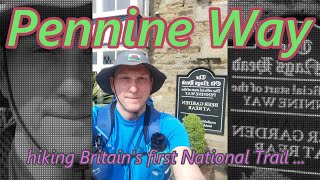 Hiking Britains oldest National Trailthe Pennine Way [upl. by Notnirb]