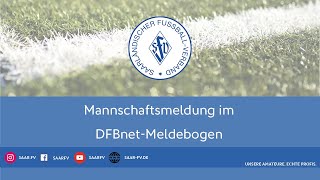 Mannschaftsmeldung im DFBNet Meldebogen [upl. by Klemperer]