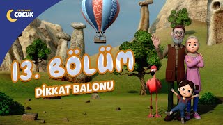 Dikkat Balonu  13Bölüm [upl. by Island]