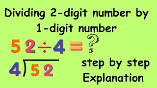 Dividing 2 digits by 1 digits  The steps to long Division  Step by step explanation [upl. by Ater138]