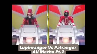 LUPIRANGER VS PATRANGER ALL MECHA [upl. by Spiegel715]