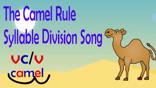 The Camel Rule Syllable Division Song [upl. by Dyson]