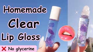 How to make clear lip gloss without glycerine 😱 DIY clear lip gloss that actually works [upl. by Matias65]