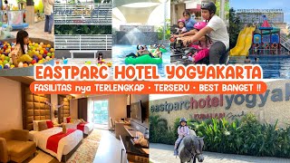 REKOMENDASI HOTEL TERBAIK amp KIDS FRIENDLY DI JOGJA  Review Terbaru EASTPARC HOTEL YOGYAKARTA [upl. by Atoked]