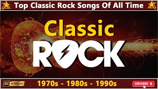 Best Classic Rock Songs 70s 80s 90s 🔔 Classic Rock Songs Full Album With Lyrics 🎸 4K Video Ultra HD [upl. by Lesab]