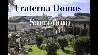 Fraterna Domus  Sacrofano [upl. by Waller]