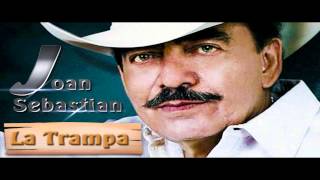 La Trampa  Joan Sebastian [upl. by Nilerual524]