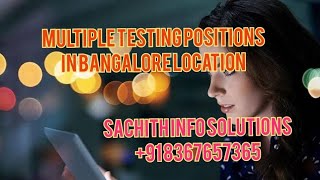 Multiple Testing Positions in Bangalore Location testingjobs bangalorejobs [upl. by Ramahs501]