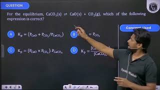 For the equilibrium CaCO3 s⇌CaOsCO2 g which of the following expression is co [upl. by Nylirek]