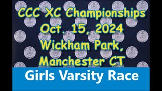 2024 CCC XC Championships Girls Varsity Race [upl. by Ecnarret104]