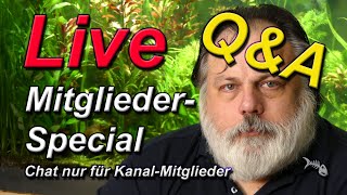 LIVE  MitgliederSpecial 135 Der AquariumProfi hilft Jeder kann mitmachen [upl. by Gloria]