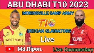 quotDeccan Gladiators vs Morrisville Samp Army 24th MatchAbu Dhabi T10 2023 Live Commentaryquot [upl. by Ahsemaj]