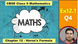 Class 9 Maths  Chapter 12  Ex 121 Q4  Herons Formula  NCERT [upl. by Talanta]