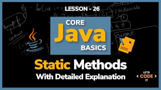 Static Methods for Beginners  Lesson  26  Core Java Basics [upl. by Elletnwahs]