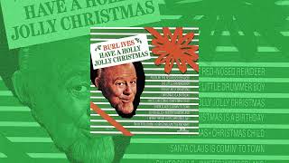 burl ives  a holly jolly christmas ⌈slowed amp reverb⌉ [upl. by Feerahs]