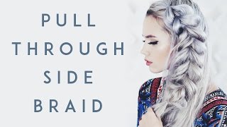 Pull Through Side Braid Tutorial [upl. by Ennaed]