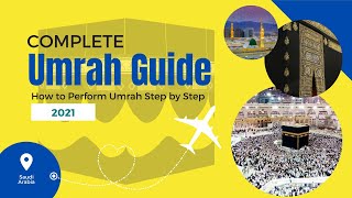 Complete Umrah Guide 2021 [upl. by Slaohcin]