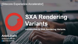 Introduction to SXA Rendering Variants [upl. by Vashtia852]