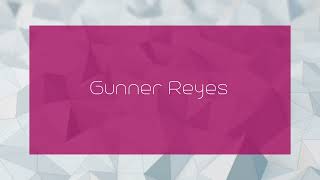 Gunner Reyes  appearance [upl. by Cecilio940]