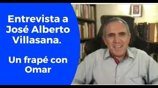 Entrevista personal a José Alberto Villasana [upl. by Fadas]