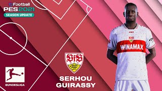 S GUIRASSY facestats VfB Stuttgart How to create in PES 2021 [upl. by Fugere897]