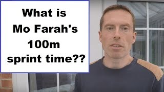 What Is Mo Farahs 100m Personal Record Sprint Time [upl. by Navap]