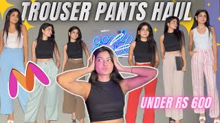 Huge Myntra Trouser Pants Haul 😍  Office Wear Pants 👩🏼  Under Rs 600 😱 Riya Verma [upl. by Mauldon]