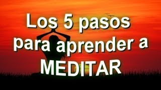 Beneficios de la meditación  Los 5 pasos para aprender a meditar SEOArticulo [upl. by Oni]