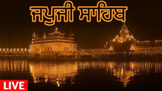 Japji Sahib Live  Sachkhand Shri Harimandar Sahib  Hazuri Ragi  Gurbani Kirtan [upl. by Nnylarak695]