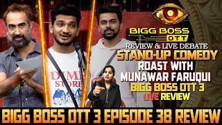 Bigg Boss OTT 3 Live Review  Munawar Faruqui Entry amp Standup Comedy  Lovekesh amp Armaan Evicted [upl. by Yesdnil905]