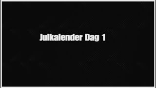 Julkalender Dag 1 [upl. by Charbonnier]