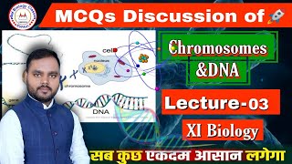 MCQs Discussion of Chromosome And DNA  lecture 003  By  Pradeep Sir [upl. by Nerhe152]