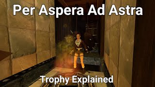 Tomb Raider 2 Remastered Per Aspera Ad Astra Trophy Unlocking TR2 Per Aspera Ad Astra [upl. by Dania]