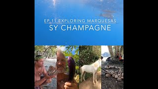 EP 11 Exploring Marquesas [upl. by Antsirhc]