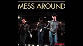 quotMess Aroundquot Fosse  Chicago Musical [upl. by Htebezile]