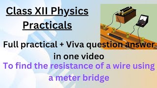 Meter Bridge experiment Class 12To find the resistance of a wire using a meter bridgeViva Question [upl. by Naharba]