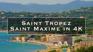 Saint Tropez and Saint Maxime in 4K [upl. by Annaujat]