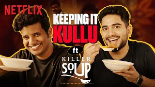 Kullubaazi and SamayRainaOfficial REACT to Killer Soup Trailer  Netflix India [upl. by Anh983]