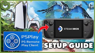 PSPlay  PS5 Remote Play  Steam Deck Full Guide [upl. by Chaffee]