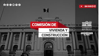 EN VIVO Sesión de la Comisión de Vivienda y Construcción  17 DE SEPTIEMBRE DEL 2024 [upl. by Rori]