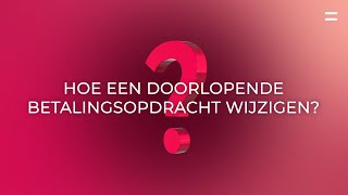 Belfius Mobile  Hoe een doorlopende betalingsopdracht wijzigen [upl. by Oidacra]