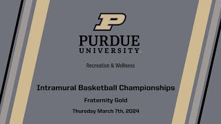 2024 Purdue Intramural Basketball Championships  Fraternity Gold [upl. by Aile414]