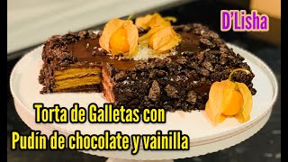 Torta de Galletas con pudín de chocolate y vainilla  DLisha [upl. by Jarin]