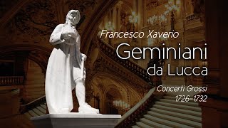 Francesco Xaverio Geminiani  Concerti Grossi  Selection from Op 2 3 and 5  17261732 [upl. by Eskil632]