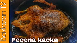 Pečená kachna 🦆  tradičný recept na kačicu ako od babičky [upl. by Noivax]