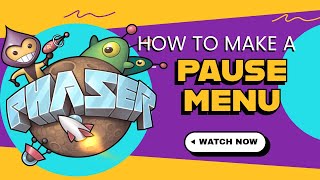 How to Create a Pause Menu in Phaserjs  Game Development Tutorial [upl. by Rashidi]